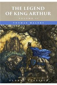 The Legend of King Arthur Volume II