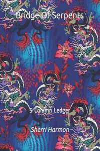 Bridge Of Serpents