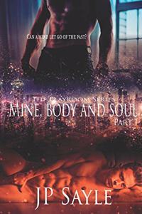 Mine, Body and Soul