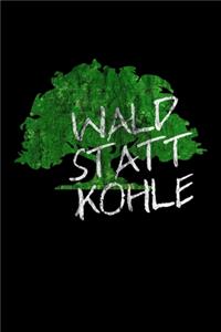 Wald statt Kohle