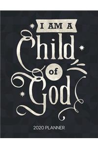 I Am A Child Of God 2020 Planner