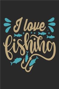 I love fishing