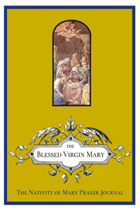 Nativity of Mary Prayer Journal