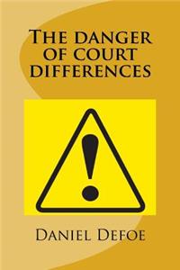 The danger of court differences