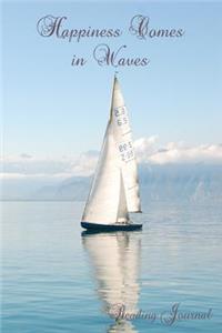 Happiness Comes in Waves Reading Journal