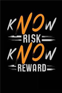 Know Risk, Know Reward: 6x9" Blank Lined Journal - 120 Pages