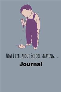 How I Feel About School Starting Journal
