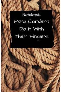 Notebook Para Corders Do It with Their Fingers
