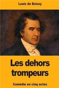 Les dehors trompeurs