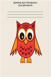 Spelling And Vocabulary Owl Workbook