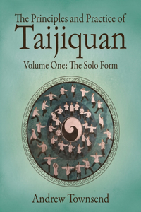 Principles and Practice of Taijiquan