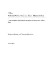 Programming Distributed Memory Architectures Using Kali