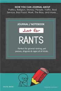 Just for Rants Journal Notebook