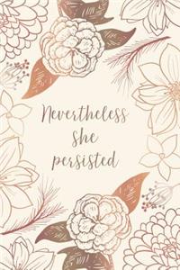Nevertheless She Persisted