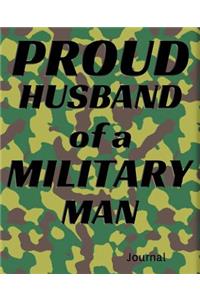 Proud Husband of a Military Man Journal