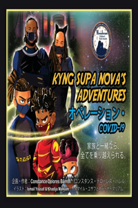 Kyng Supa Nova's Adventures