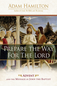 Prepare the Way for the Lord