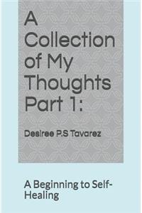 A Collection of my Thoughts Part 1