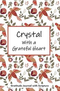 Crystal with a Grateful Heart