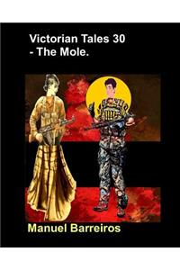 Victorian Tales 30 - The Mole.