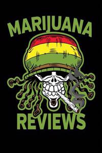 Marijuana Reviews