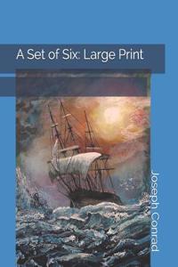 A Set of Six: Large Print