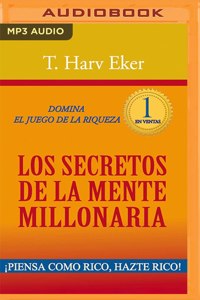 Los Secretos de la Mente Millonaria (Narración En Castellano)