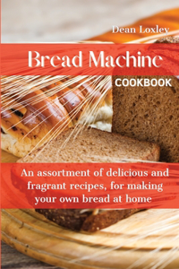 Bread Machine Cookbook