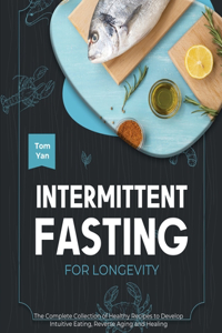 Intermittent Fasting for Longevity