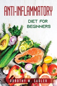 Anti-inflammatory diet for Beginners