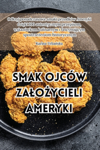 Smak ojców zalożycieli Ameryki