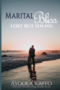 Marital Bliss Lost but Found