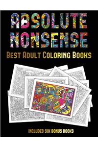Best Adult Coloring Books (Absolute Nonsense)