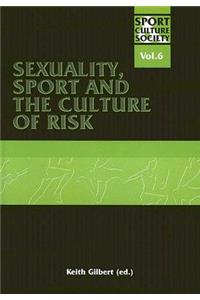 Sexuality, Sport and the Culture of Risk