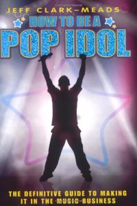 How to be a Pop Idol