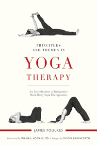Principles and Themes in Yoga Therapy