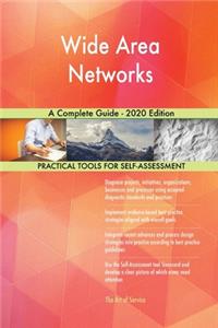 Wide Area Networks A Complete Guide - 2020 Edition