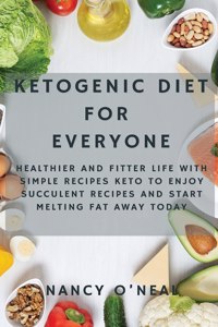 Ketogenic Diet for Everyone