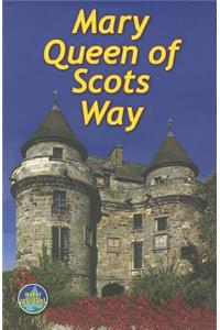 Mary Queen of Scots Way