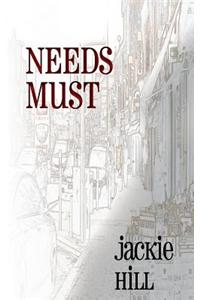 Needs Must