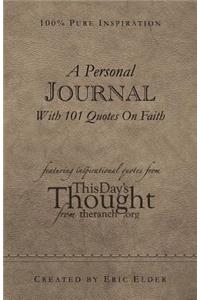 A Personal Journal With 101 Quotes On Faith