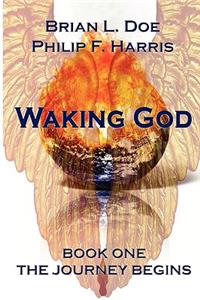 Waking God