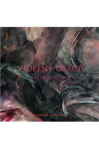Violent Grace