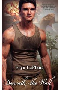 Beneath the Wall