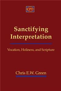 Sanctifying Interpretation