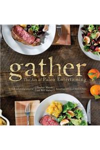 Gather