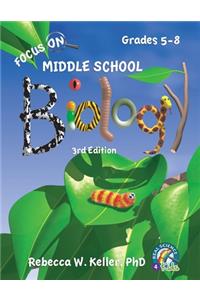 Focus On Middle School Biology Student Textbook, 3rd Edition (softcover)