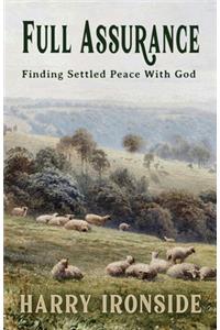 Full Assurance-Finding Settled Peace With God