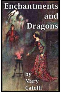 Enchantments And Dragons