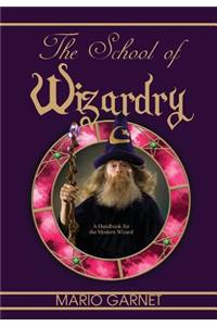 The School of Wizardry
